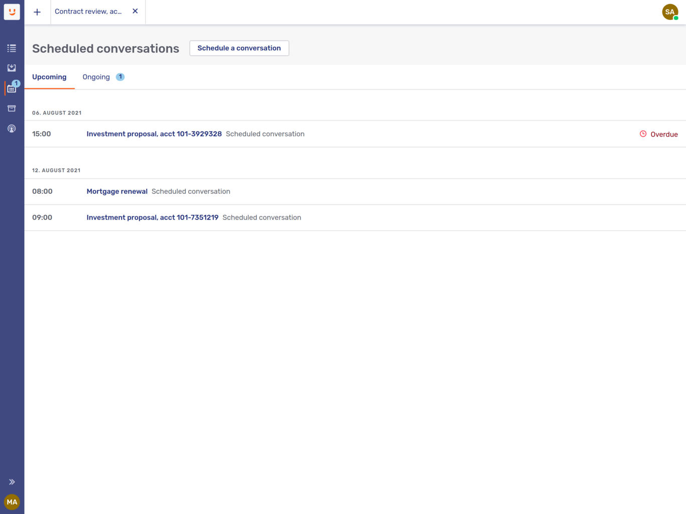 Overview of scheduled conversations