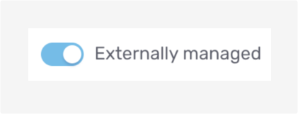 Toggle of an externally managed entity